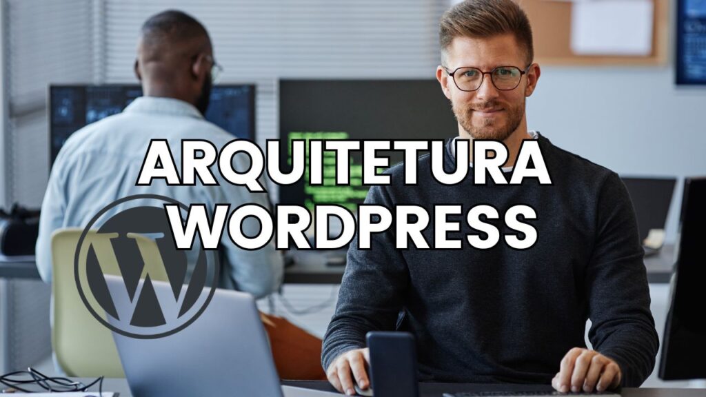 Arquitetura do WordPress